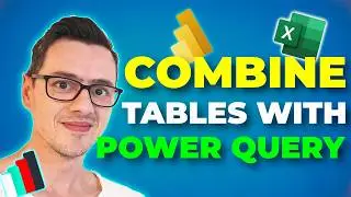 Power Query: The Ultimate Guide to Combining Tables