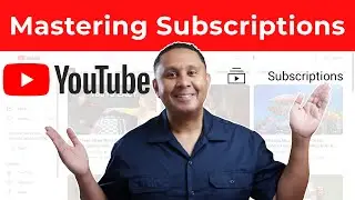 Mastering YouTube Subscriptions: What you Need to Know