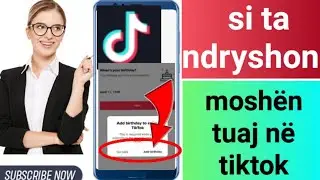Si te ndryshoni moshen ne Tik Tok, merjem lumi, t2023