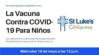 LA VACUNA CONTRA COVID-19 PARA NIÑOS