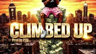 A1- Climbed Up (Official Music Audio) 🔥