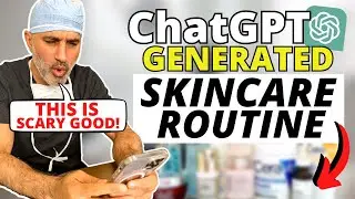 Plastic Surgeon Reacts to ChatGPT Anti Aging Skincare Routine