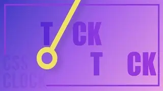 Tick Tock Clock | CSS Tutorial