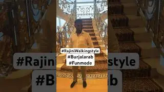 Inside Burj Al Arab RAJINI Walking Style in Dubai #travel #burjalarab