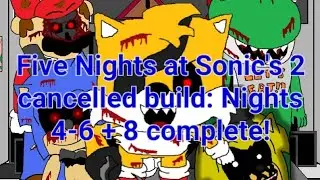 Five Nights at Sonic's 2 All-Stars cancelled build: Nights 4-6 + 8 Complete!