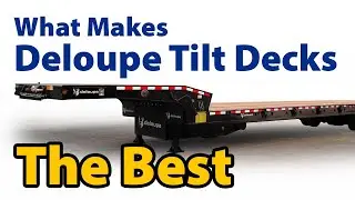 7 Ways Deloupe Tilt Deck Trailers are a Cut Above the Rest