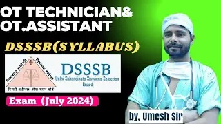 ot assistant dsssb syllabus || ot technician dsssb syllabus || dsssb syllabus ot assistant