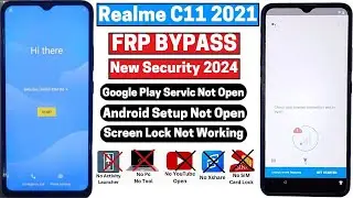 Realme C11 2021 FRP Bypass New Security 2024  | RMX3231 FRP Bypass Setting App Not open | Without PC
