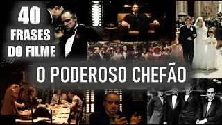 40 Frases do filme O Poderoso Chefão.