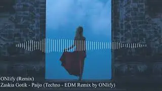 ONIify Remix - Zaskia Gotik Paijo Ethnic Techno/EDM Remix (prod. by ONIify)