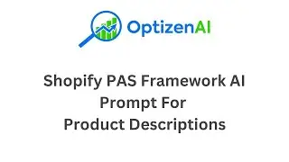 PAS Framework Shopify Product Description AI Prompt - OptizenAI