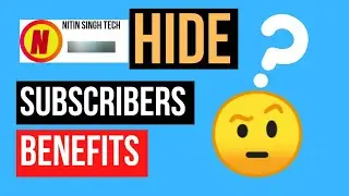 How To Hide Subscribers On YouTube | Benefits of hiding subscribers | Hide subscribers is important?