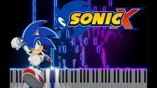 Sonic X Theme Gotta Go Fast Piano Tutorial