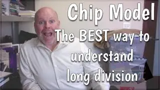 Chip Model - The BEST way to learn long division