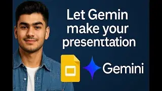 Let Gemini Make Your Presentation | Google Slides + Gemini AI Integration 2025