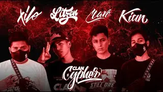 🔥 CLAN CYPHER 2021 🔥 LITZEN x CLAVE x KIAN x XILO (🇵🇪)
