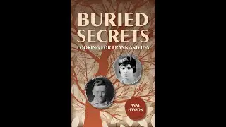 Buried Secrets: Looking for Frank and Ida