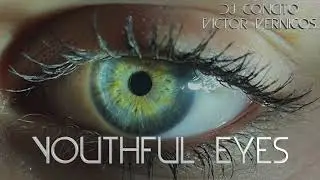 Youthful Eyes (DJ Concito Remix)
