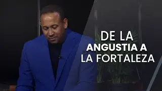 From Anguish to Strength - Pastor Juan Carlos Harrigan