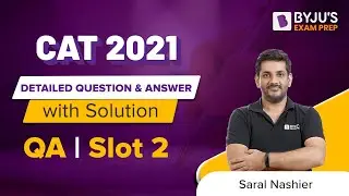 CAT 2021 Answer Key (Slot 2 | QA) | Detailed CAT 2021 Question & Answer with Solution | BYJU'S