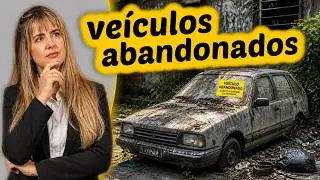 CARROS ABANDONADOS - Como ficou a LEI?