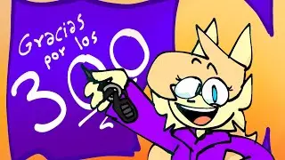 animación por los 300 subs! //yuni_xpc #yuni_xpc