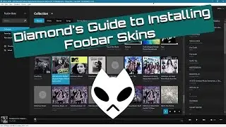 Guide to Installing Foobar2000 Skins and Themes