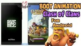 Boot Animation - Clash of Clans
