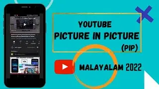 Youtube in picture in picture mode | Watch youtube video’s in picture in picture mode | Malayalam
