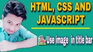 How To Use Image In Title Bar In HTML Page || How To Use  favicon icon in title bar in html page