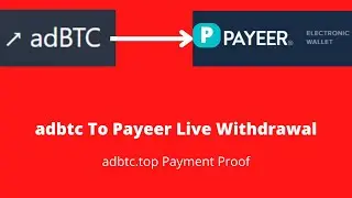 adbtc.top Payment Proof | adbtc To Payeer Live Withdrawal [Earn Bitcoin Free]