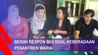 Begini Respon MUI Soal Keberadaan Pesantren Waria