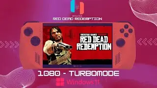 ROG Ally - Red Dead Redemption Gameplay - Ryujinx - Turbomode - 1080p - Dynamic FPS