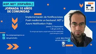Implementación de Notificaciones Push mediante un backend .NET y Azure Notification Hubs - Jornada..