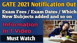 GATE Examination 2021| GATE 2021| GATE Examination 2021 Notification Out | Gate Examination Details