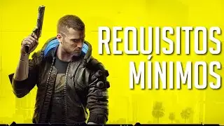 Cyberpunk 2077 and... Are these the minimum requirements?