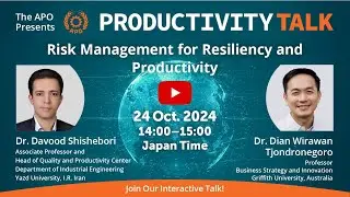 Risk Management for Resiliency and Productivity