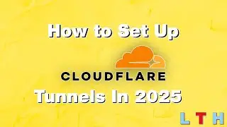 How to Set Up CloudFlare Tunnels in 2025 | EP32 | How to Set Up a Homelab