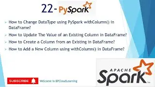 22- withColumn() in PySpark Add new column change existing column data or type in DataFrame