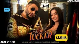 TOP TUCKER STATUS || BADSHAH NEW SONG STATUS || NEW SONG 30 SECONDS STATUS @Badshah #trending