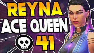 REYNA 40+ KILL VALORANT GAMEPLAY - 1v5 'ACE CLUTCH' QUEEN ft VoiceOverPete