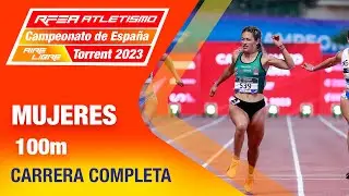 Final 100m mujeres - Campeonato de España Atletismo Torrent 2023 - Lucía Carrillo