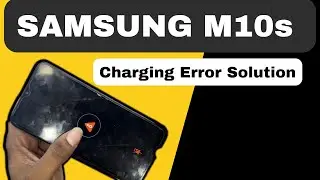Samsung m10s charging error problem solution !
