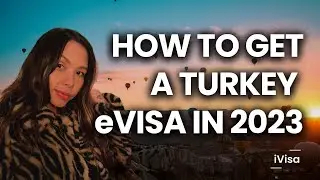 How to get a Turkey Tourist eVisa Online in 2023 I Step by Step 