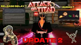 AOT Revolution UPDATE2 New Leaks IS HERE ! (The Main problem of the Delay)