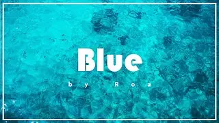 Roa - Blue 【Official】