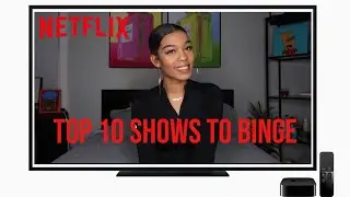 WHAT TO WATCH ON NETFLIX 2020 | 10 BEST NETFLIX SHOWS TO BINGE WATCH | MY NETFLIX RECOMMENDATIONS