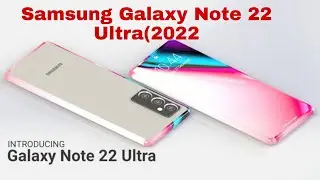 Samsung Galaxy Note 22 Ultra(2022 #samsunggalaxynote22ultra