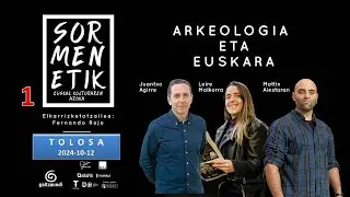 Arkeologia eta euskara (1) (Tolosa, 2024-10-12) (38'20'')