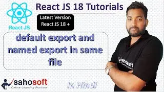 default export and named export in same file | React 18 tutorials | React 18 with Redux Toolkit